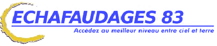 Echafaudages 83 Echafaudages 83